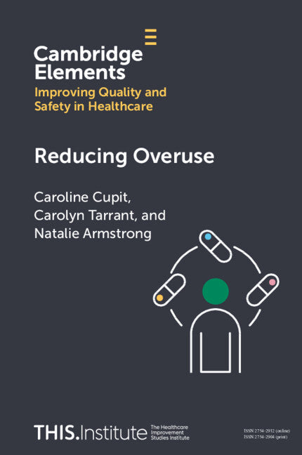 Reducing Overuse (Paperback / softback) 9781009310680