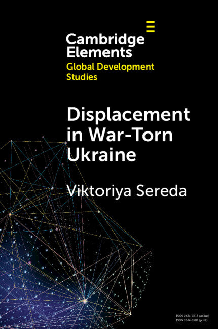 Displacement in War-Torn Ukraine; State, Displacement and Belonging (Paperback / softback) 9781009314497