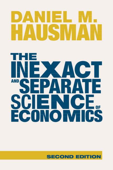 The Inexact and Separate Science of Economics (Paperback / softback) 9781009320276