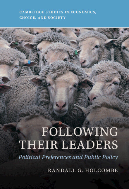 Following Their Leaders; Political Preferences and Public Policy (Hardback) 9781009323161