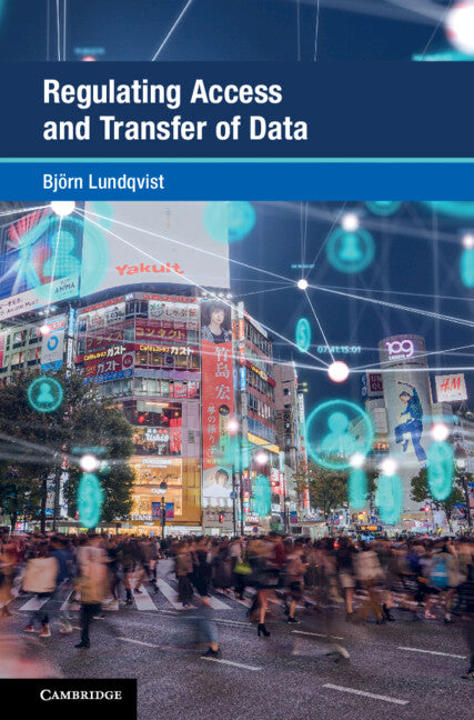 Regulating Access and Transfer of Data (Hardback) 9781009335164