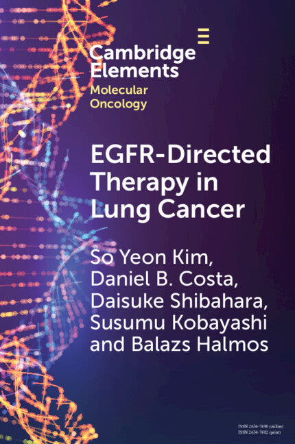 EGFR-Directed Therapy in Lung Cancer (Paperback / softback) 9781009342308