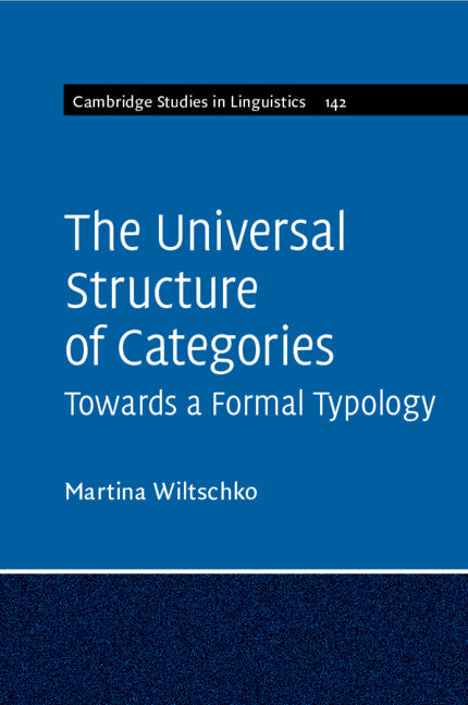 The Universal Structure of Categories (Paperback / softback) 9781009342452