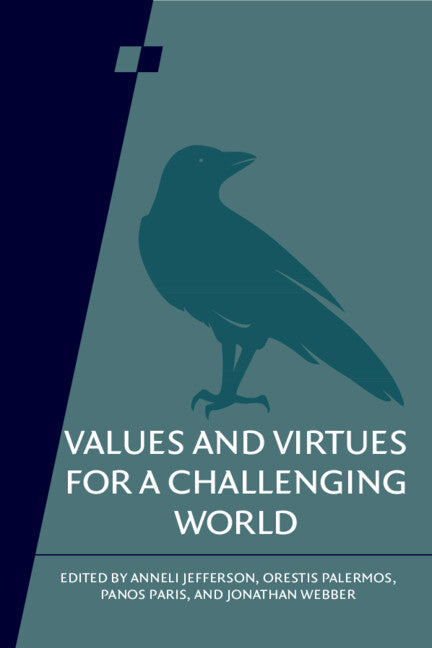 Values and Virtues for a Challenging World: Volume 92 (Paperback / softback) 9781009345262