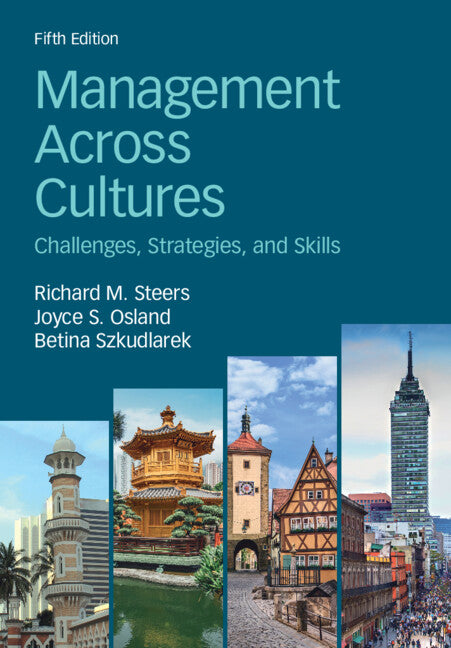 Management Across Cultures; Challenges, Strategies, and Skills (Hardback) 9781009359306