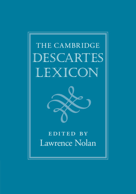 The Cambridge Descartes Lexicon (Paperback) 9781009362542