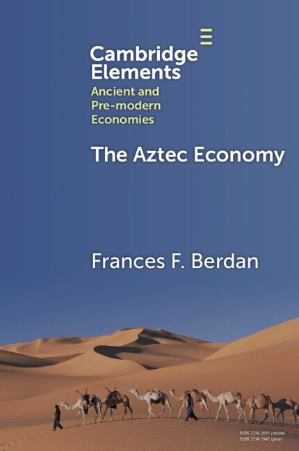 The Aztec Economy (Paperback) 9781009368094