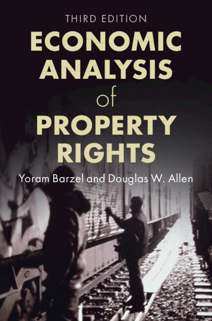 Economic Analysis of Property Rights (Paperback) 9781009374729