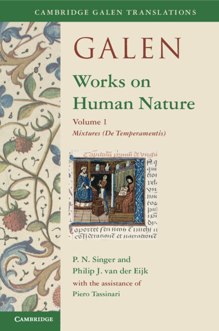 Galen: Works on Human Nature: Volume 1, Mixtures (De Temperamentis) (Paperback / softback) 9781009382540