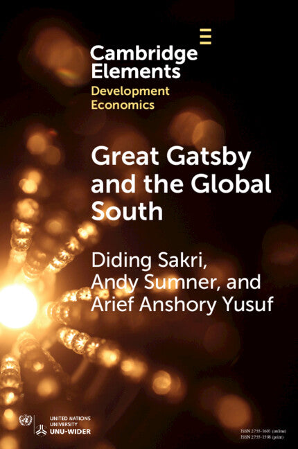 Great Gatsby and the Global South; Intergenerational Mobility, Income Inequality, and Development (Paperback) 9781009382724