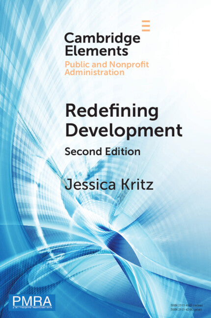 Redefining Development; Resolving Complex Challenges in Developing Countries (Paperback) 9781009394864