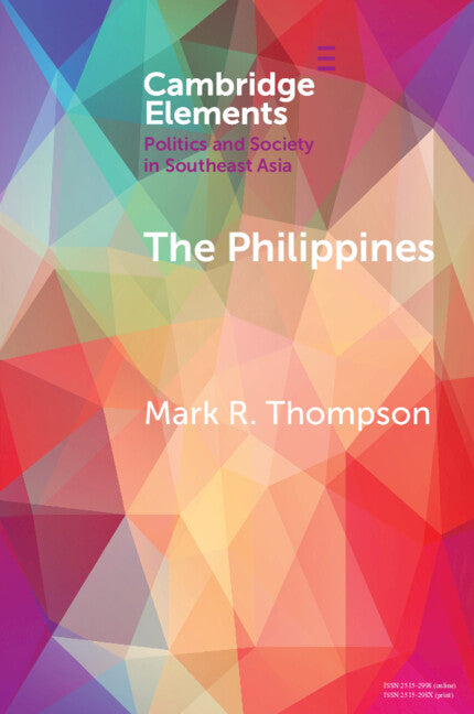 The Philippines; From ‘People Power’ to Democratic Backsliding (Paperback) 9781009398480