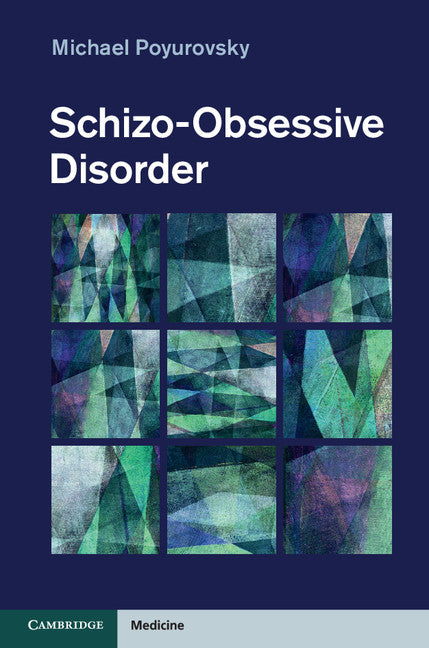 Schizo-Obsessive Disorder (Hardback) 9781107000124