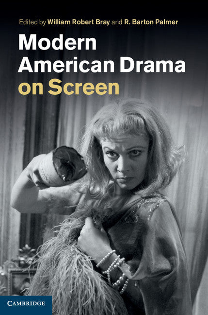 Modern American Drama on Screen (Hardback) 9781107000650