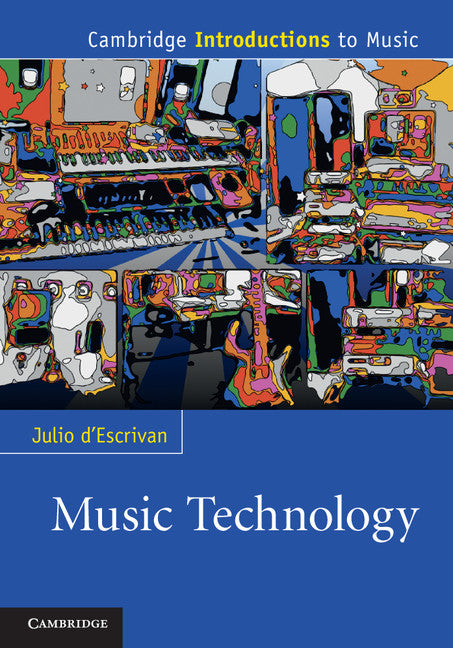 Music Technology (Hardback) 9781107000803