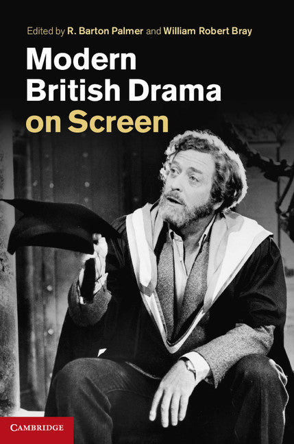 Modern British Drama on Screen (Hardback) 9781107001015