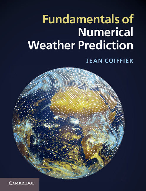 Fundamentals of Numerical Weather Prediction (Hardback) 9781107001039