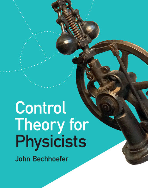 Control Theory for Physicists (Hardback) 9781107001183