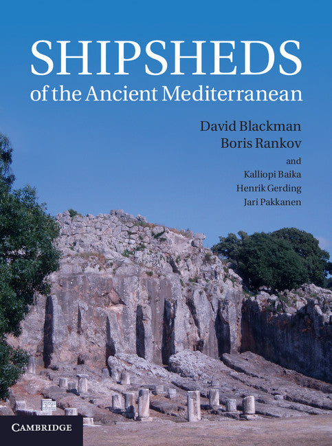 Shipsheds of the Ancient Mediterranean (Hardback) 9781107001336