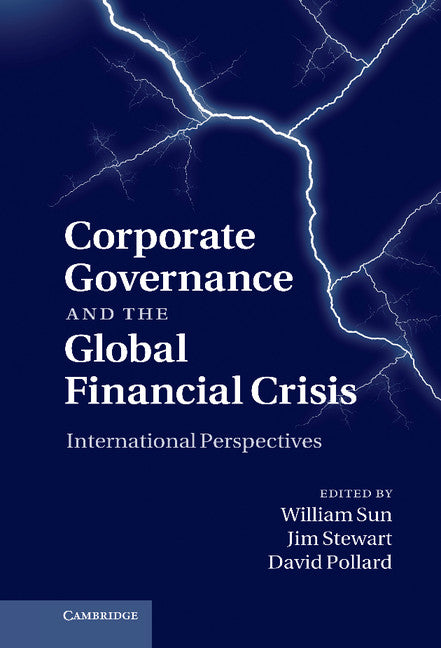 Corporate Governance and the Global Financial Crisis; International Perspectives (Hardback) 9781107001879