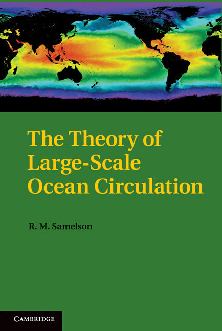 The Theory of Large-Scale Ocean Circulation (Hardback) 9781107001886