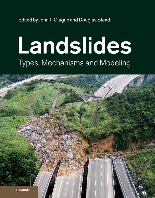 Landslides; Types, Mechanisms and Modeling (Hardback) 9781107002067