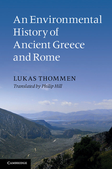 An Environmental History of Ancient Greece and Rome (Hardback) 9781107002166