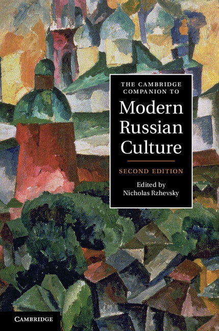 The Cambridge Companion to Modern Russian Culture (Hardback) 9781107002524