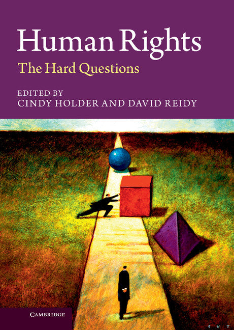 Human Rights; The Hard Questions (Hardback) 9781107003064