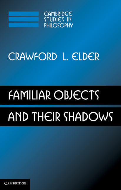 Familiar Objects and their Shadows (Hardback) 9781107003231