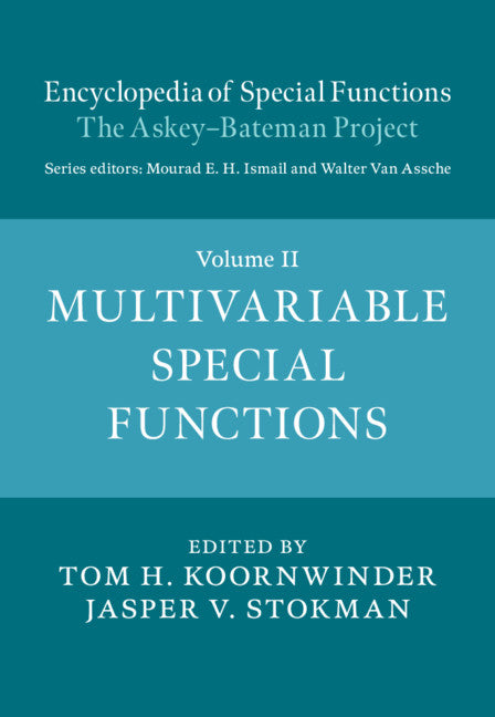 Encyclopedia of Special Functions: The Askey-Bateman Project (Hardback) 9781107003736