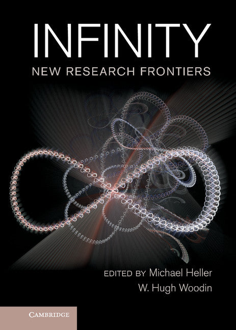 Infinity; New Research Frontiers (Hardback) 9781107003873