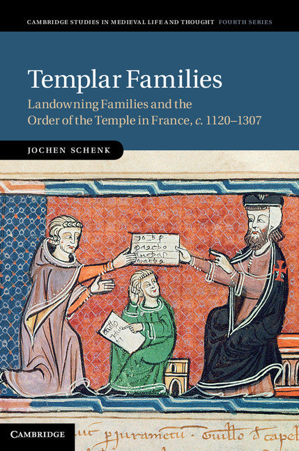 Templar Families; Landowning Families and the Order of the Temple in France, c.1120–1307 (Hardback) 9781107004474