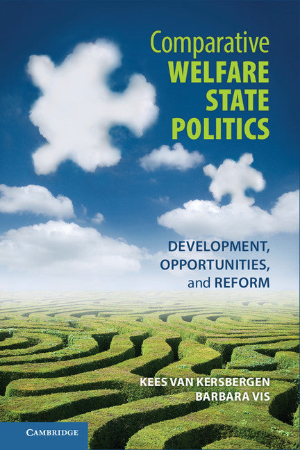 Comparative Welfare State Politics; Development, Opportunities, and Reform (Hardback) 9781107005631