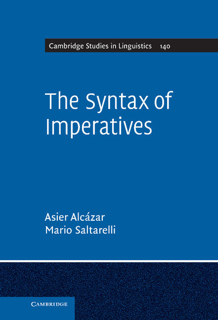 The Syntax of Imperatives (Hardback) 9781107005808