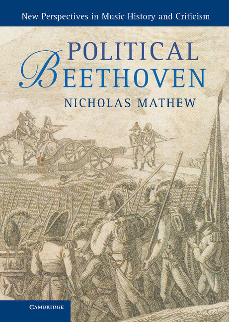 Political Beethoven (Hardback) 9781107005891