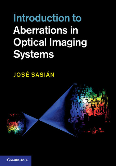 Introduction to Aberrations in Optical Imaging Systems (Hardback) 9781107006331