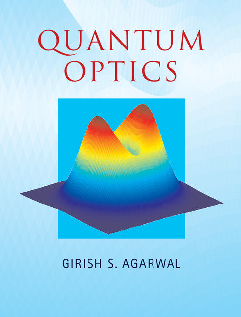 Quantum Optics (Hardback) 9781107006409