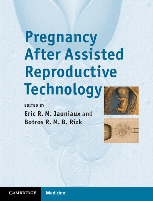 Pregnancy After Assisted Reproductive Technology (Hardback) 9781107006478