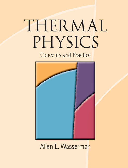 Thermal Physics; Concepts and Practice (Hardback) 9781107006492
