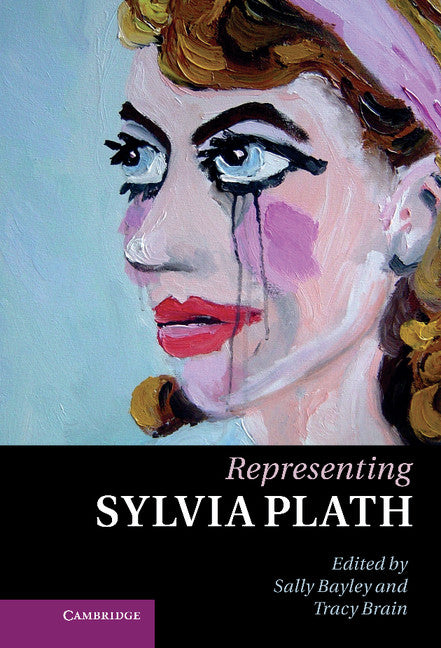 Representing Sylvia Plath (Hardback) 9781107006751