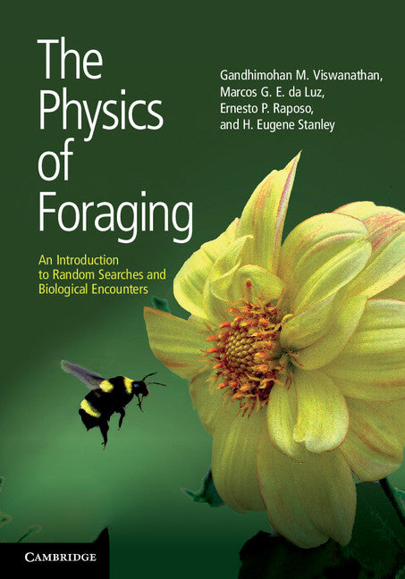 The Physics of Foraging; An Introduction to Random Searches and Biological Encounters (Hardback) 9781107006799