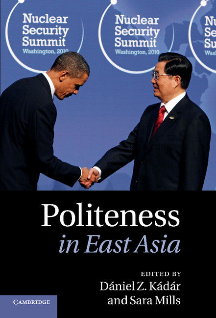Politeness in East Asia (Hardback) 9781107007062