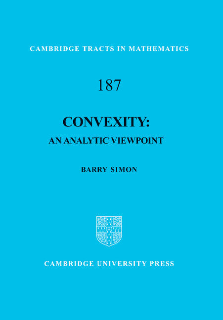 Convexity; An Analytic Viewpoint (Hardback) 9781107007314