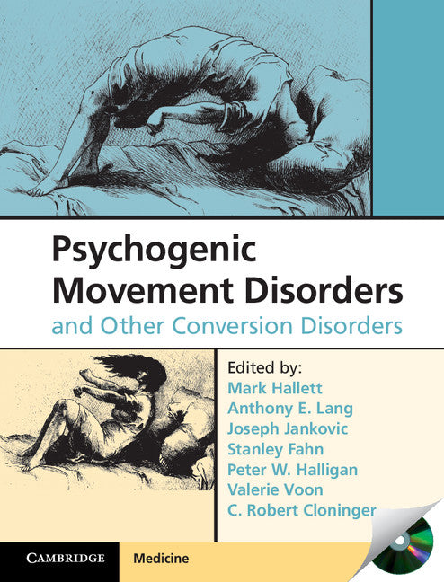 Psychogenic Movement Disorders and Other Conversion Disorders () 9781107007345