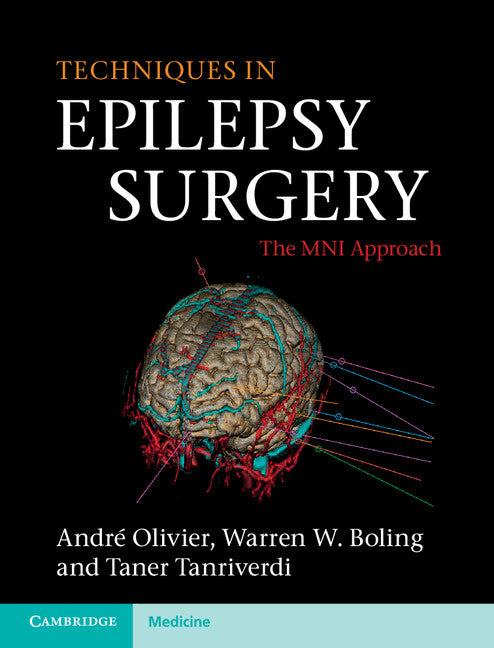 Techniques in Epilepsy Surgery; The MNI Approach (Hardback) 9781107007499