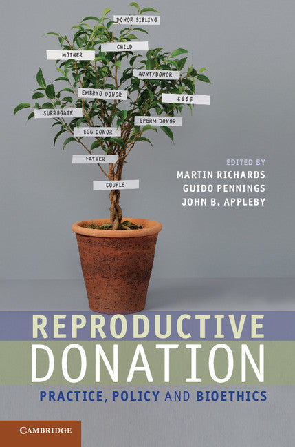 Reproductive Donation; Practice, Policy and Bioethics (Hardback) 9781107007772