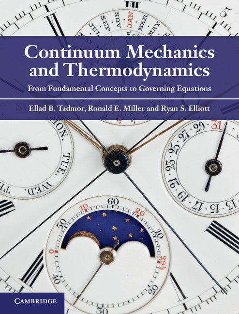 Continuum Mechanics and Thermodynamics; From Fundamental Concepts to Governing Equations (Hardback) 9781107008267