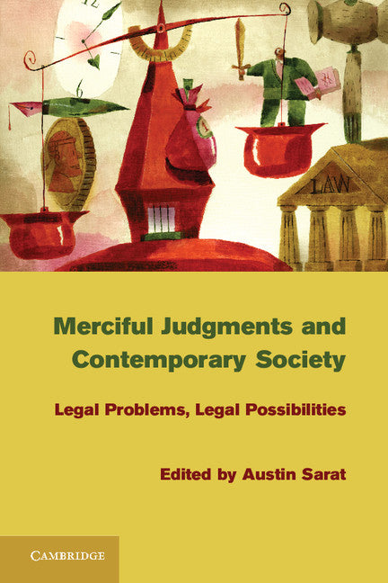 Merciful Judgments and Contemporary Society; Legal Problems, Legal Possibilities (Hardback) 9781107008434