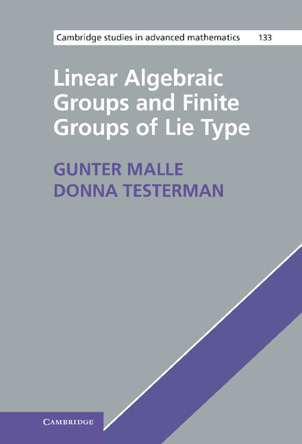 Linear Algebraic Groups and Finite Groups of Lie Type (Hardback) 9781107008540